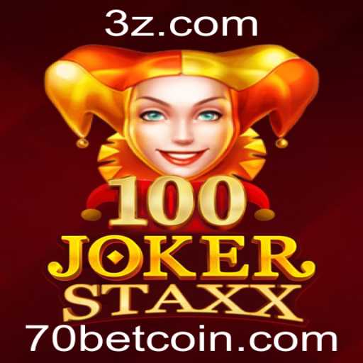 Explorando as Aventuras de 100JokerStaxx: O Fascínio das Apostas de 70 Bet