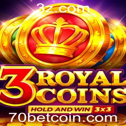 Descubra a Experiência Emocionante do Jogo 3royalcoins com a Estratégia 70 Bet