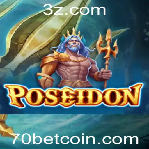 Descubra Poseidon: A Emoção do Jogo com 70 Bet